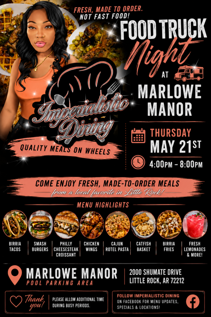 Imperialistic Dining Food Truck Night flyer at Marlowe Manor in Little Rock Arkansas featuring birria tacos, smash burgers, chicken wings, Cajun rotel pasta, catfish baskets, fresh lemonades, and event details for May 21 from 4 PM to 8 PM.