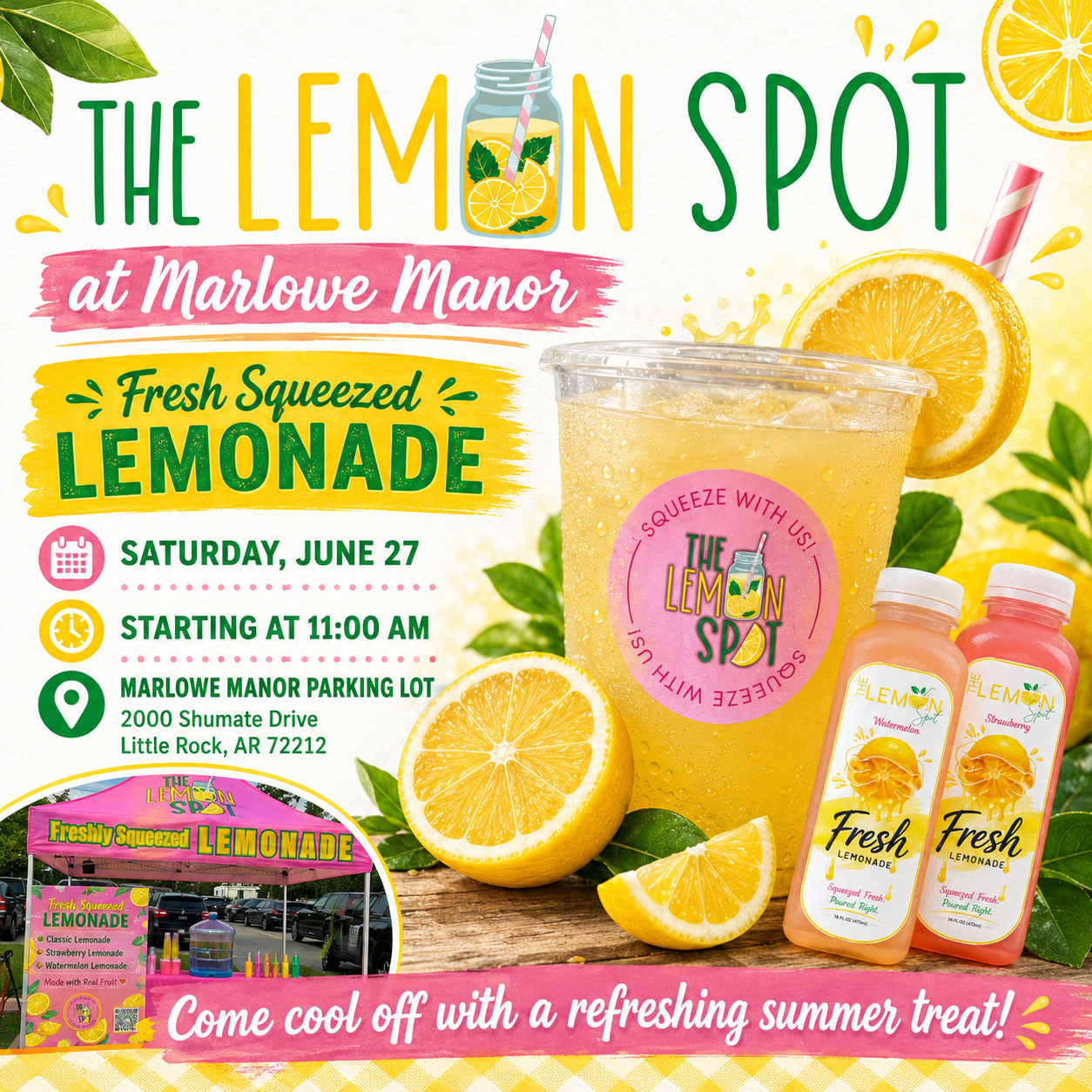 The Lemon Spot fresh squeezed lemonade event at Marlowe Manor in Little Rock on Saturday, June 27 at 11 AM.