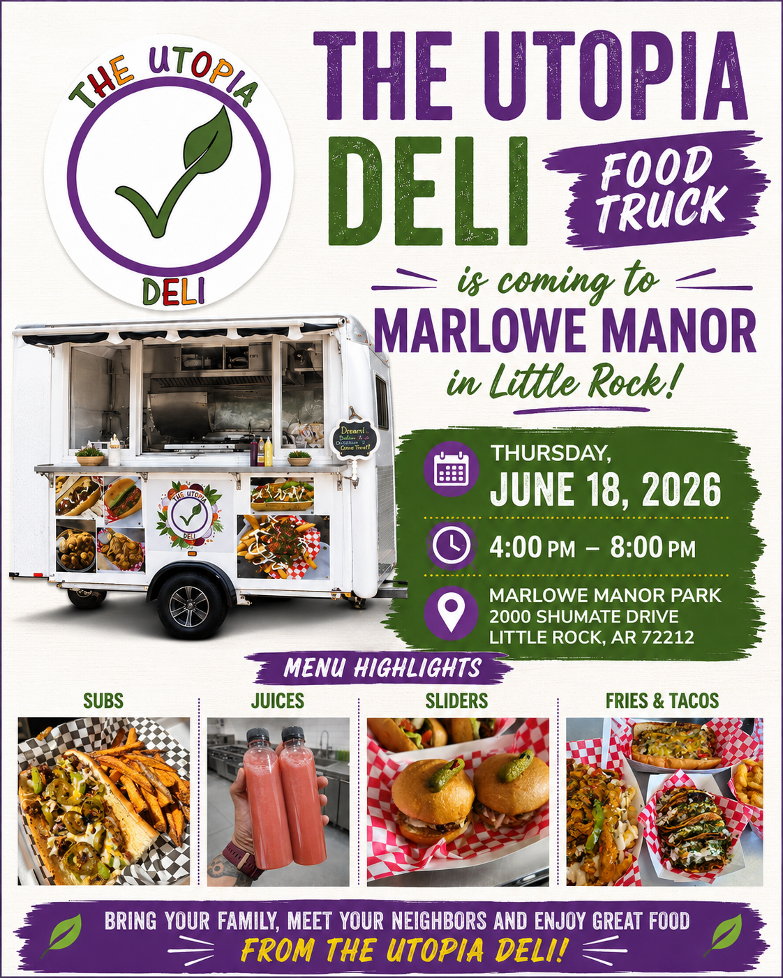 The Utopia Deli food truck at Marlowe Manor Park in Little Rock on June 18, 2026, from 4 to 8 p.m.